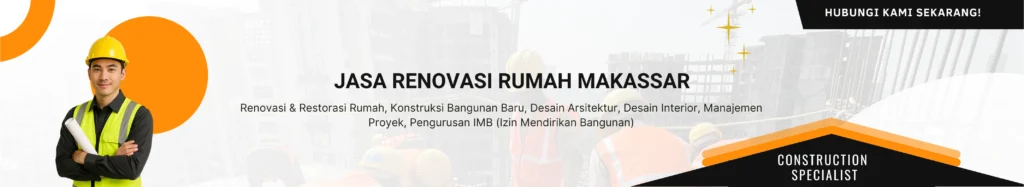 Jasa renovasi rumah makassar - PT DHM JAYA SEJAHTERA